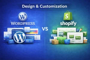 How Do WordPress and Shopify Compare in Design and Customisation
